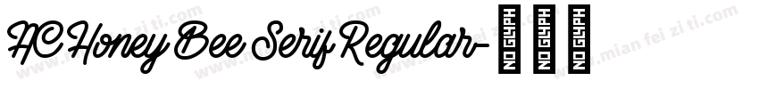 AC Honey Bee Serif Regular字体转换